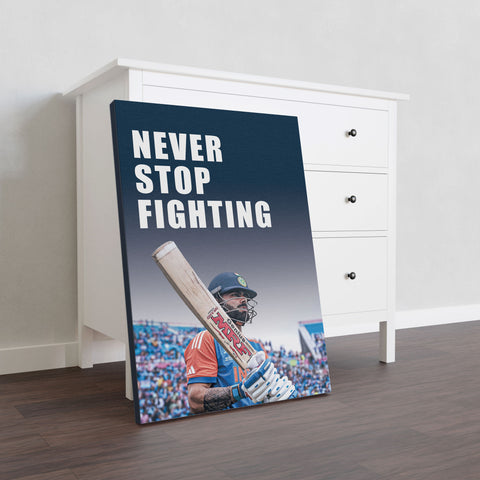 Virat Kohli: Never Stop Fighting