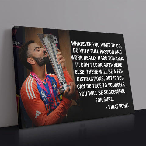 Virat Kohli T20 CWC 24 Passion Quote